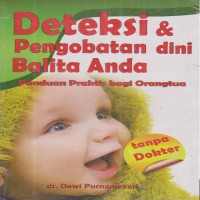 Deteksi & Pengobatan dini Balita Anda: Panduan Praktis bagi Orangtua