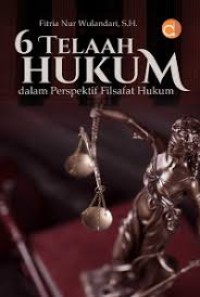 6 Telaah Hukum Dalam Perspektif Filsafat Hukum