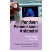 Panduan Pemeriksaan Antenatal