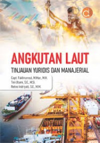 Angkutan Laut : Tinjauan Yuridis Dan Manajemen