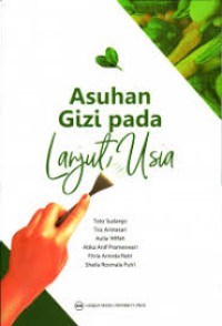 Asuhan Gizi Pada Lanjut Usia