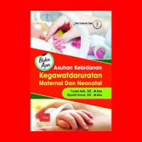 Buku Ajar Asuhan Kebidanan Kegawatdaruratan Maternatal Dan Neonatal