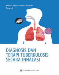 Diagnosis Dan Terapi Tuberkulosis Secara Inhalasi