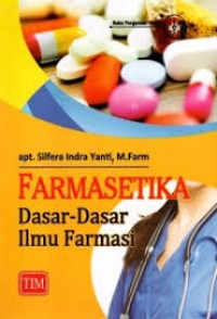 Farmasetika : Dasar-Dasar Ilmu Farmasi
