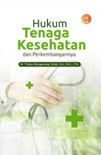 Hukum Tenaga Kesehatan Dan Perkembangannya