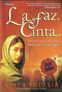 Lafaz Cinta : Serpih-serpih Cinta Makkah-Groningen