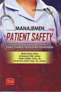 Manajemen Patient Safety Pada Fasilitas Pelayanan Kesehatan