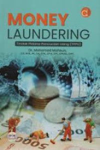 Money Laundering  : Tindak Pidana Pencucian Uang (TPPU)