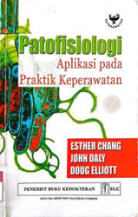 Patofisiologi : Aplikasi Pada Praktik Keperawatan