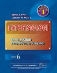Patofisiologi : Konsep Klinis Proses-proses Penyakit Volume 1