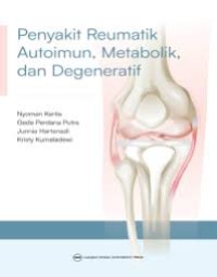 Penyakit Reumatik Autoimun, Metabolik, Dan Degeneratif