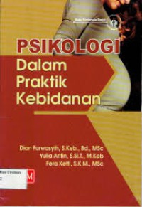 Psikologi dalam praktik Kebidanan