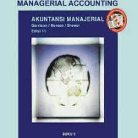 Managerial Accounting : Akuntansi Manajerial