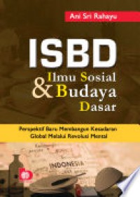 Ilmu Sosial dan Budaya Dasar: Perspektif baru membangun kesadaran global melalui revolusi mental