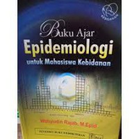 Buku Ajar: Epidemiologi untuk Mahasiswa Kebidanan