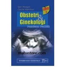 Obstetri & Ginekologi: Panduan Praktik Edisi 2