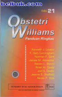 Obstetri Williams: Panduan Ringkas Edisi 21