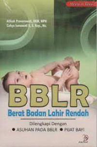 BBLR : Berat Badan Lahir Rendah