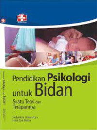 Pendidikan Psikologi untuk Bidan: Suatu Teori dan Terapannya
