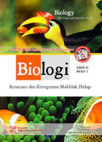 Biologi: Kesatuan dan Keragaman Makhluk Hidup