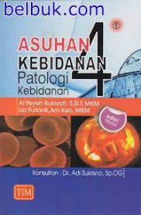 Asuhan Kebidanan IV: Patologi Kebidanan