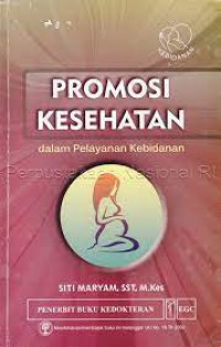 Promosi Kesehatan dalam Pelayanan Kebidanan