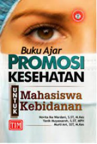 Buku Ajar Promosi Kesehatan untuk Mahasiswa Kebidanan