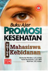 Buku Ajar Promosi Kesehatan untuk Mahasiswa Kebidanan