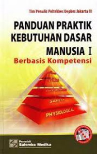 Panduan Praktik Kabutuhan Dasar Manusia I berbasis Kompetensi