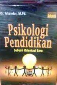 Psikologi Pendidikan sebuah Orientasi Baru