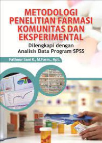 Metodologi Penelitian Farmasi Komunitas dan Eksperimental