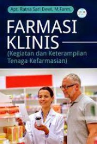 Farmasi Klinis (Kegiatan dan Keterampilan Tenaga Kefarmasian)