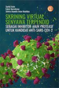 Skrining Virtual Senyawa Terpenoid Sebagai Inhibitor Main Protease untuk Kandidat Anti-SARS-COV-2