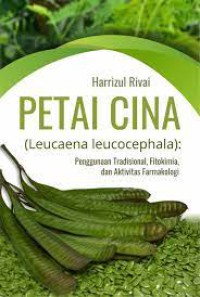 PETAI CINA (Leucaena leucocephala): Penggunaan Tradisional, Fitokimia, dan Aktivitas Farmakologi