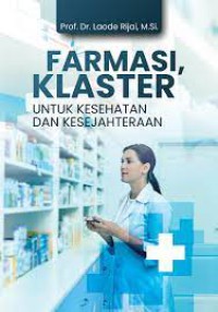 Farmasi, Klaster untuk Kesehatan dan Kesejahteraan