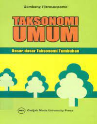 Taksonomi Umum Dasar-dasar Taksonomi Tumbuhan