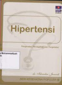 Hipertensi : pengenalan,pencegahan dan pengobatan