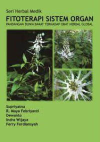 Seri Herbal Medik : Fitoterapi Sistem Organ Pandangan Dunia Barat Terhadap Obat Herbal Global