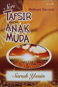 Seri Tafsir untuk Anak Muda Surah Yasin