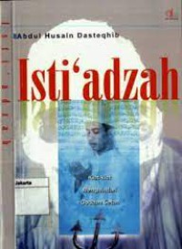 Isti'adzah : Kiat-kiat Menghindari Godaan Setan