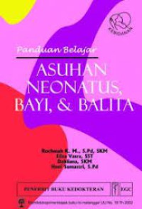 Panduan Belajar: Asuhan Neonatus, Bayi, & Balita