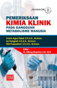 Pemeriksaan Kimia Klinik Pada Gangguan Metabolisme Manusia