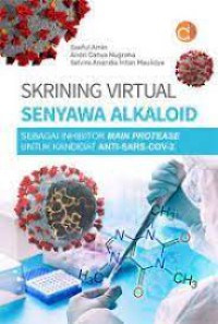 Skrining Virtual Senyawa Alkaloid : Senyawa  Inhibitor Main Protease untuk Kandidat Anti-Sars-cov-2